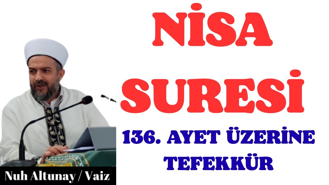 NİSA SURESİ 136. AYET ÜZERİNE TEFEKKÜR #kuran #ayet #dua