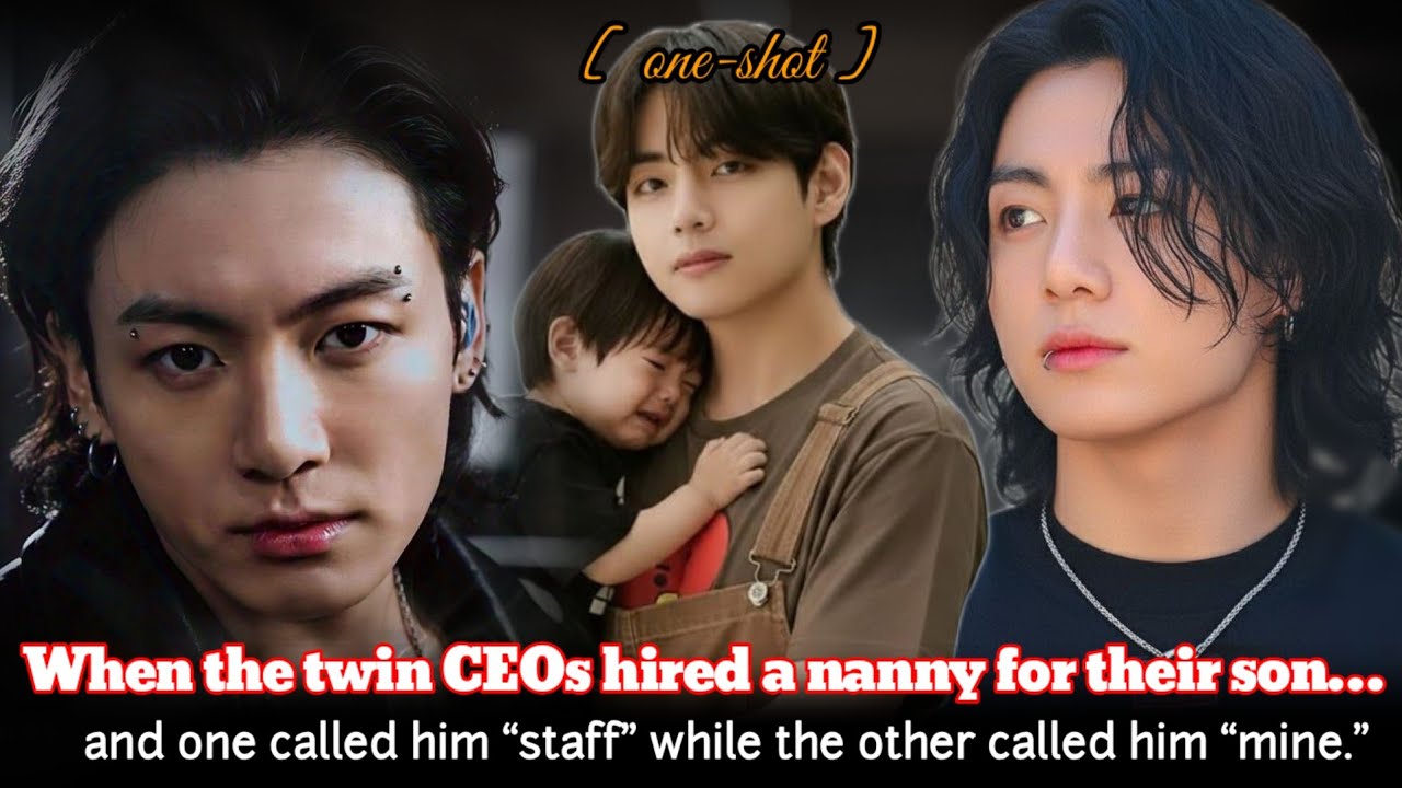 [ Oneshot ] When the twin CEOs hired a nanny for their son... and one called him 