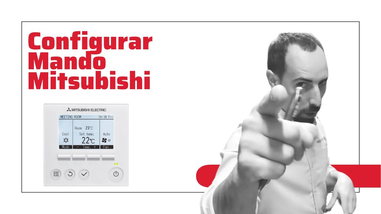 Configurar Mando Mitsubishi Electric PAR 40 MAA | PAR 33 MAA | Sonda de Temperatura | Termostato.