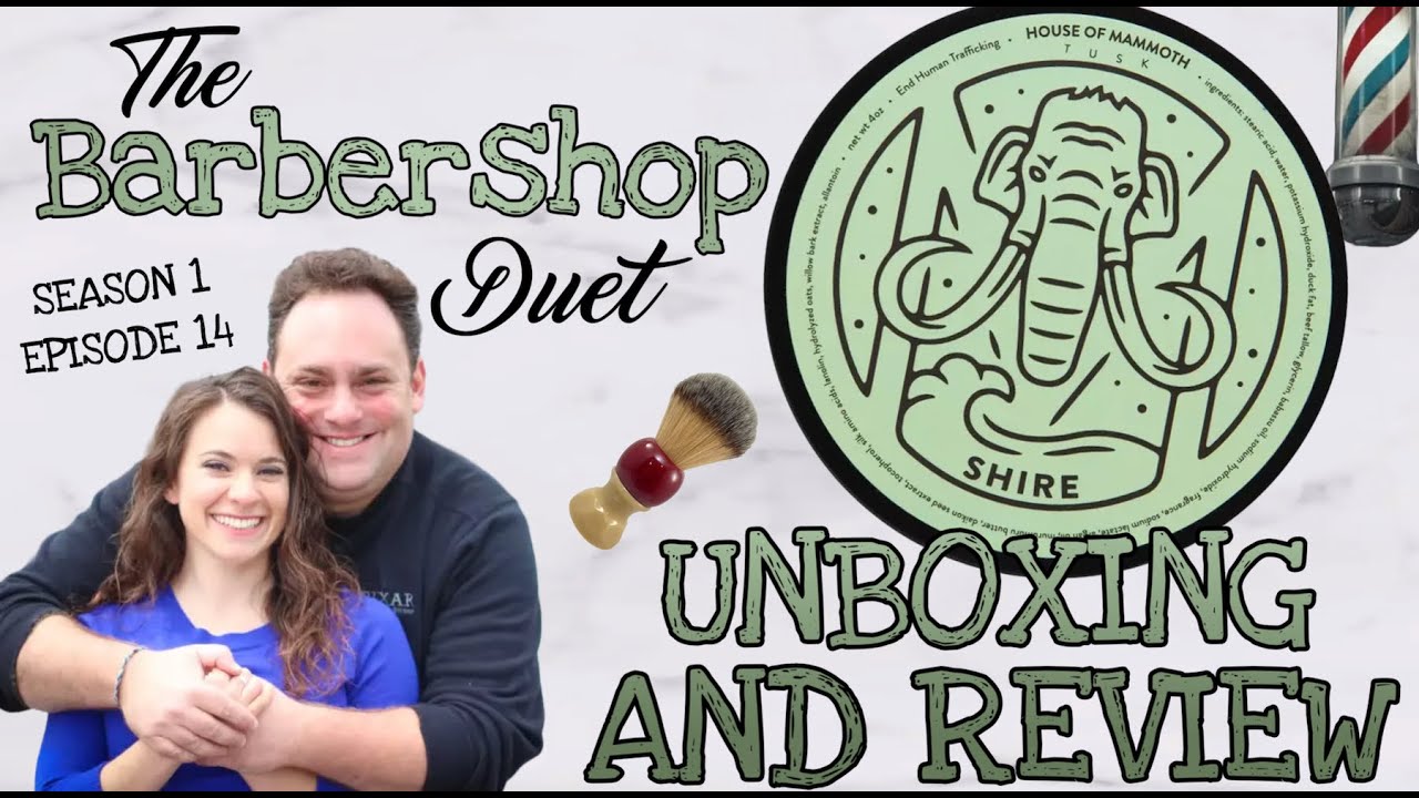 The Barbershop Duet - The Shire Shave Soap by House of Mammoth - Unboxing and Review