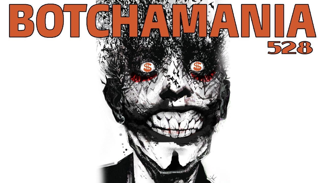 Botchamania 528