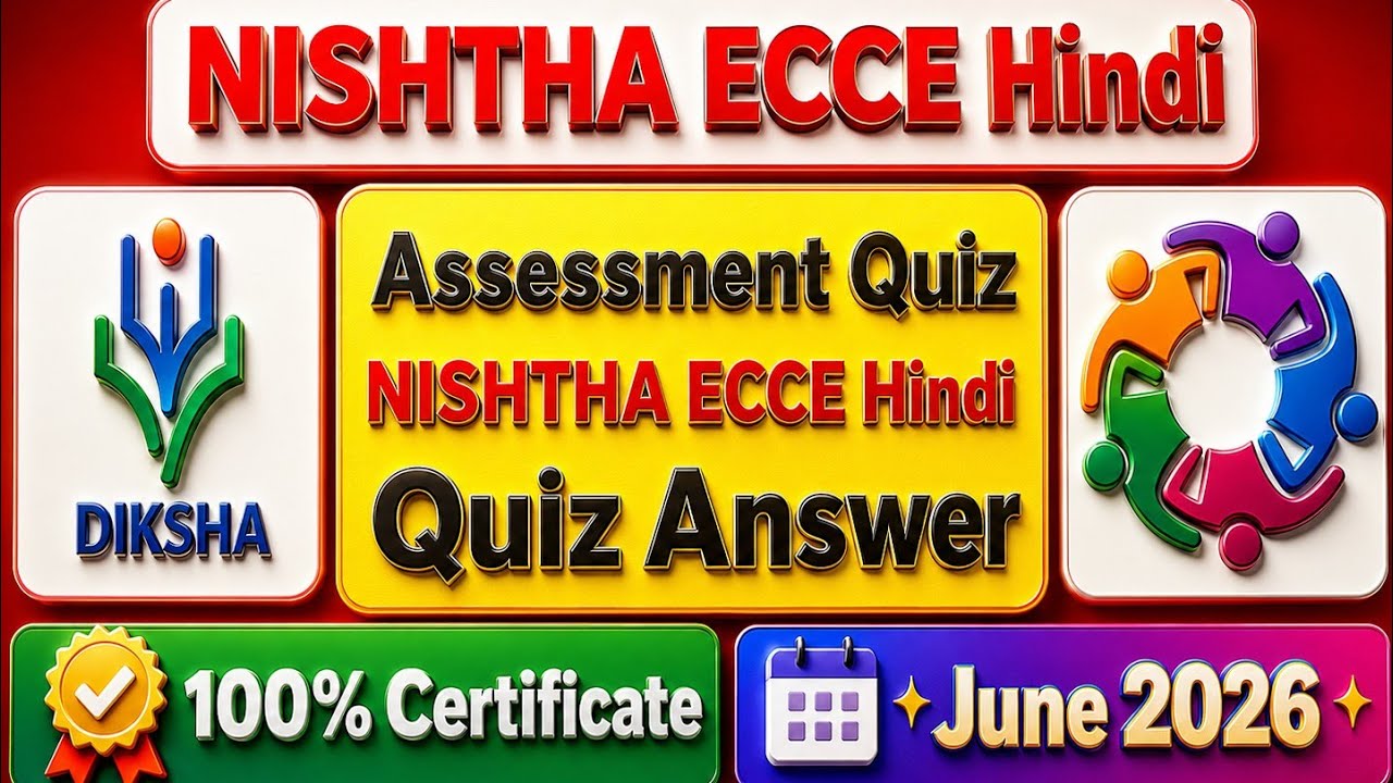 OnlineTraining on NISHTHA ECCE hindi diksha online new course cietncert quiz answer key  2026