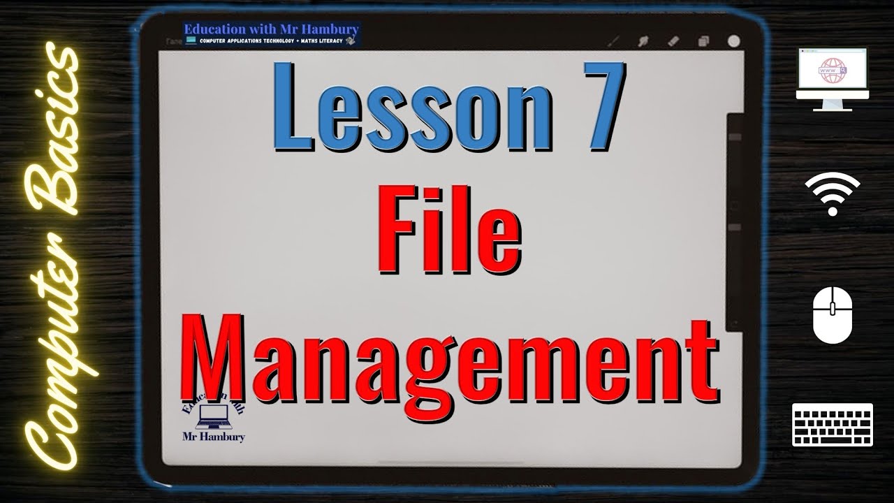 What is File Management ? | Lesson 7 | Computer Literacy