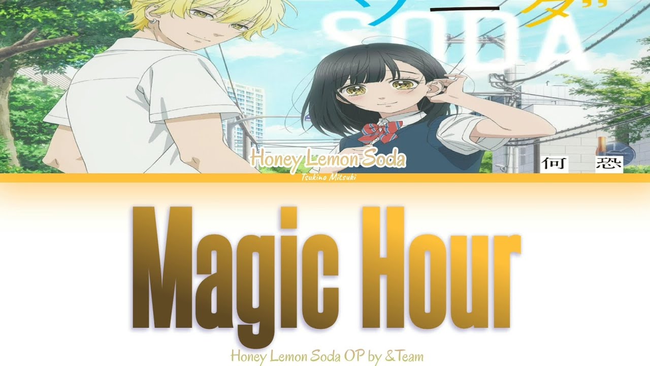 Honey Lemon Soda / Magic hour - &Team「Kan/Rom/Per」