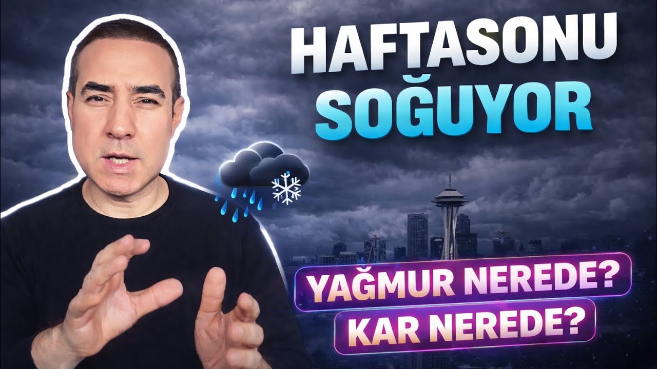 Haftasonu Soğuyor! Yağmur Nerede? Kar Nerede?
