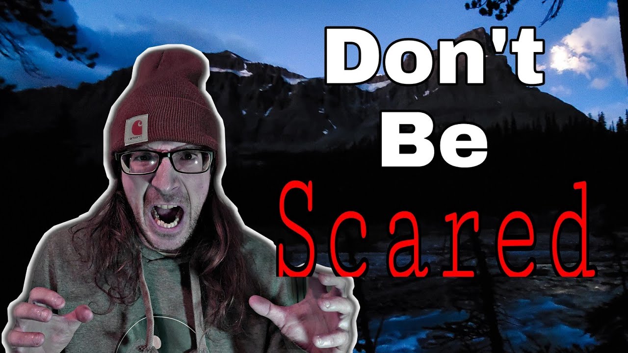 Overcome Backpacking Fears and Avoid Being Scared Of The Woods At Night