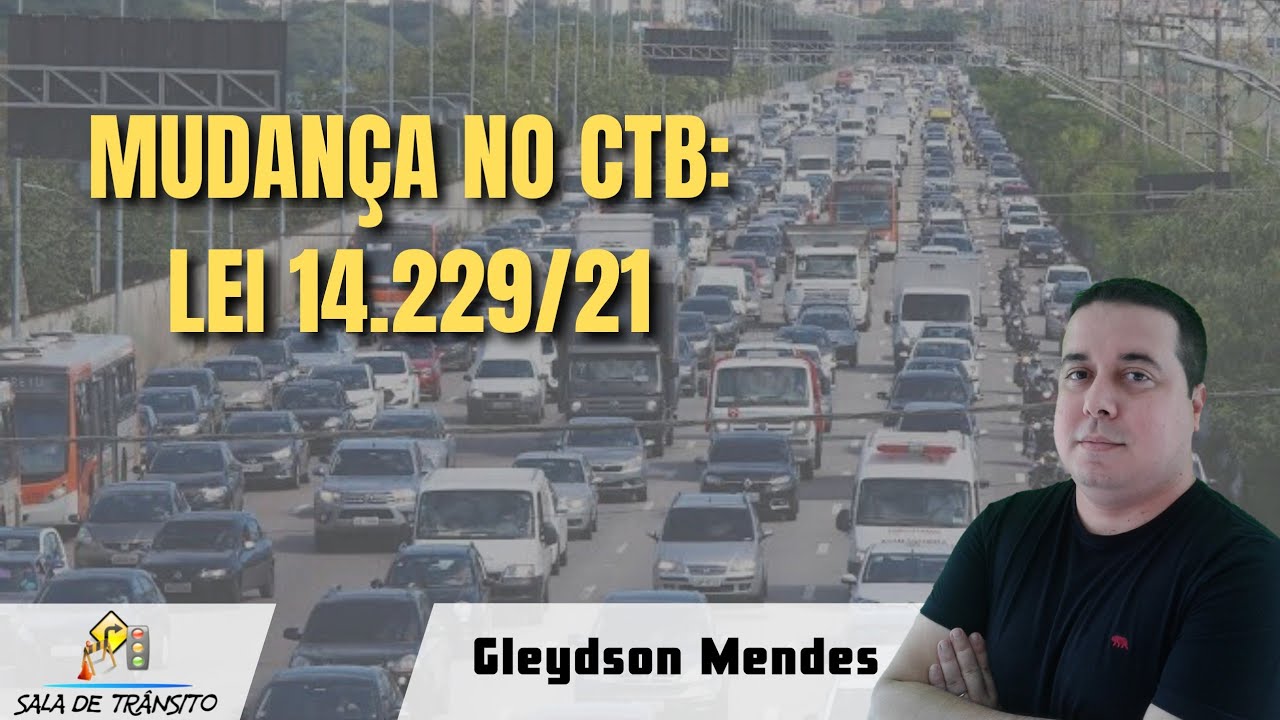 Mudan&ccedil;a no CTB: Lei 14.229/21