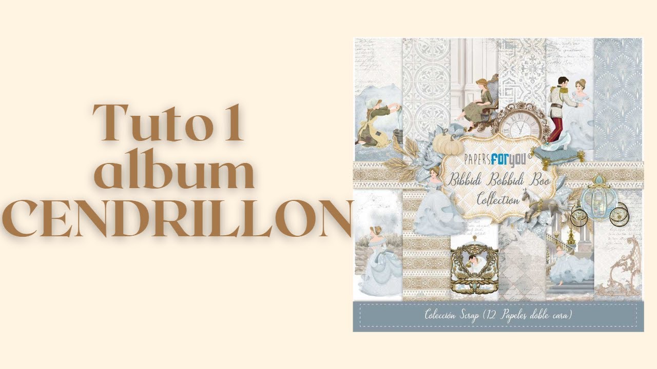 Tuto 1  - structure - album CENDRILLON