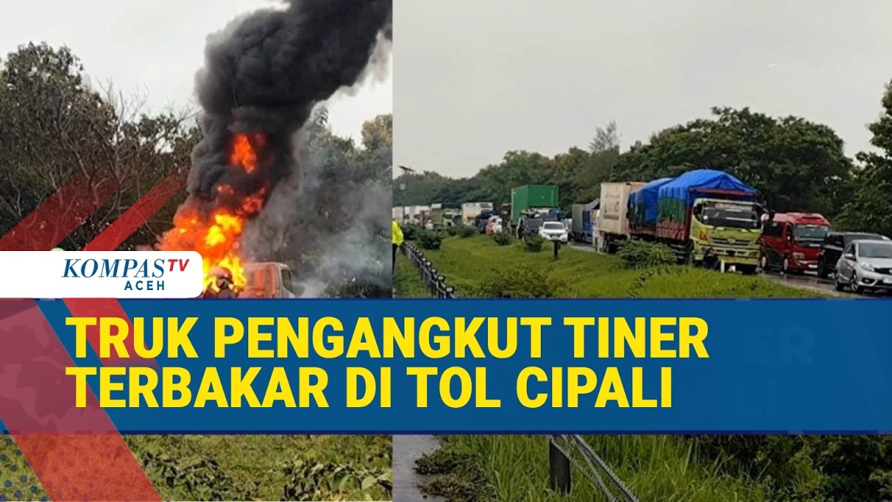 Kebakaran Truk Tangki di Tol Cipali, Arus Kendaraan Ditutup Sementara