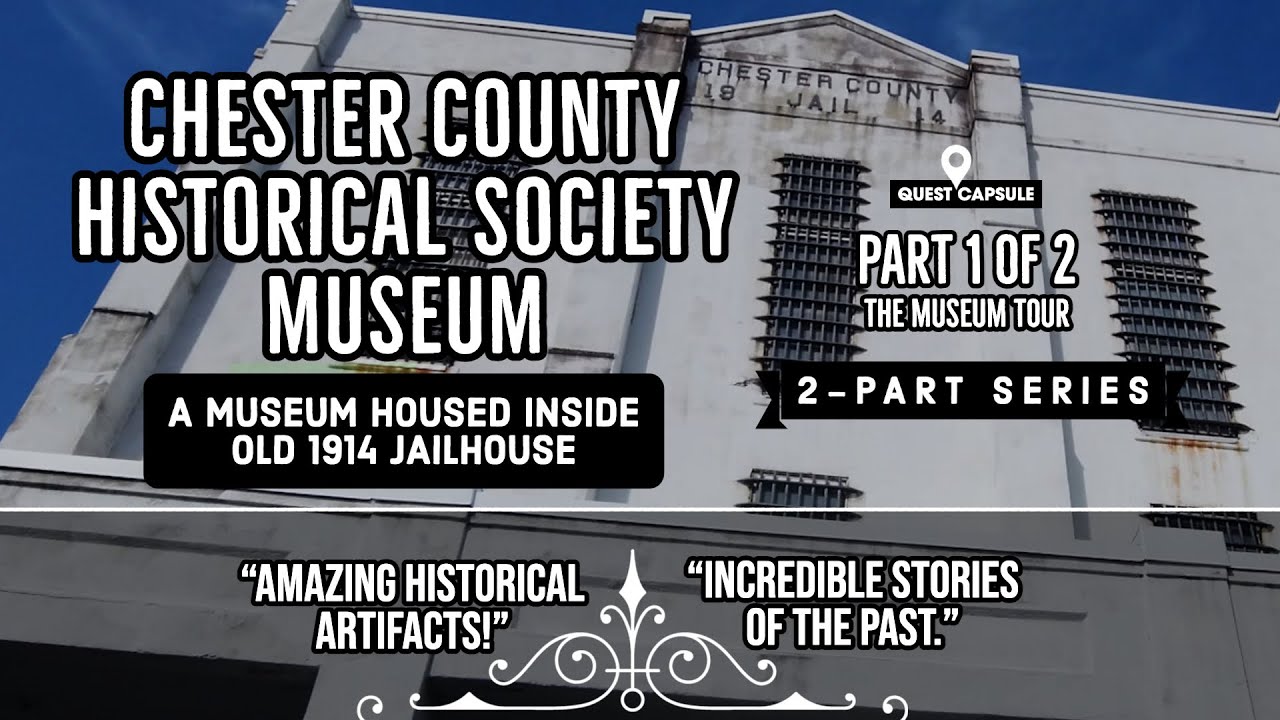 A Museum Housed in Old 1914 Jailhouse - Chester County Historical Society Museum - Part 1 of 2