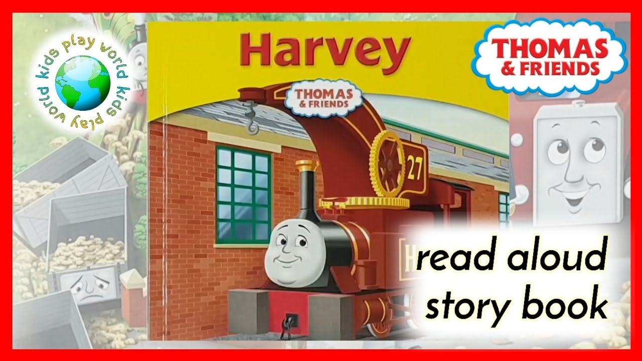 Thomas Read Aloud Story Book Harvey for Kids