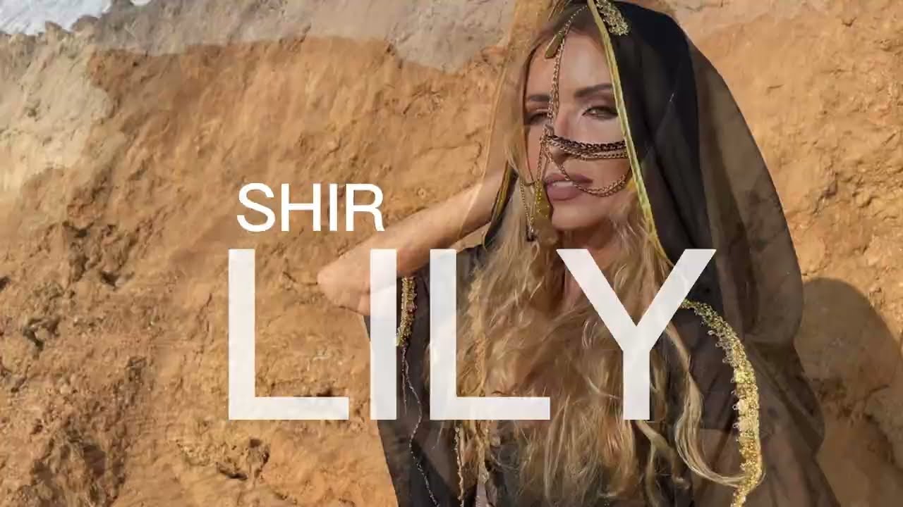 Shir - Lily