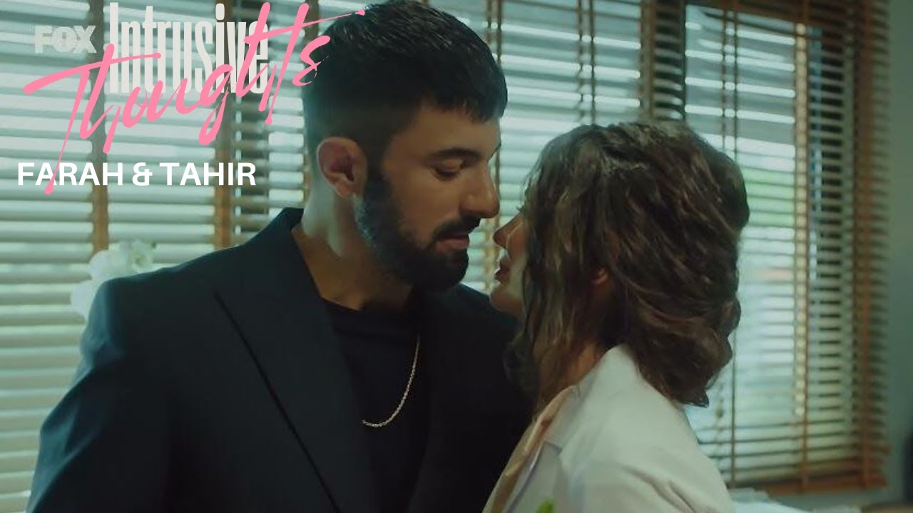 Tahir & Farah - Intrusive Thoughts