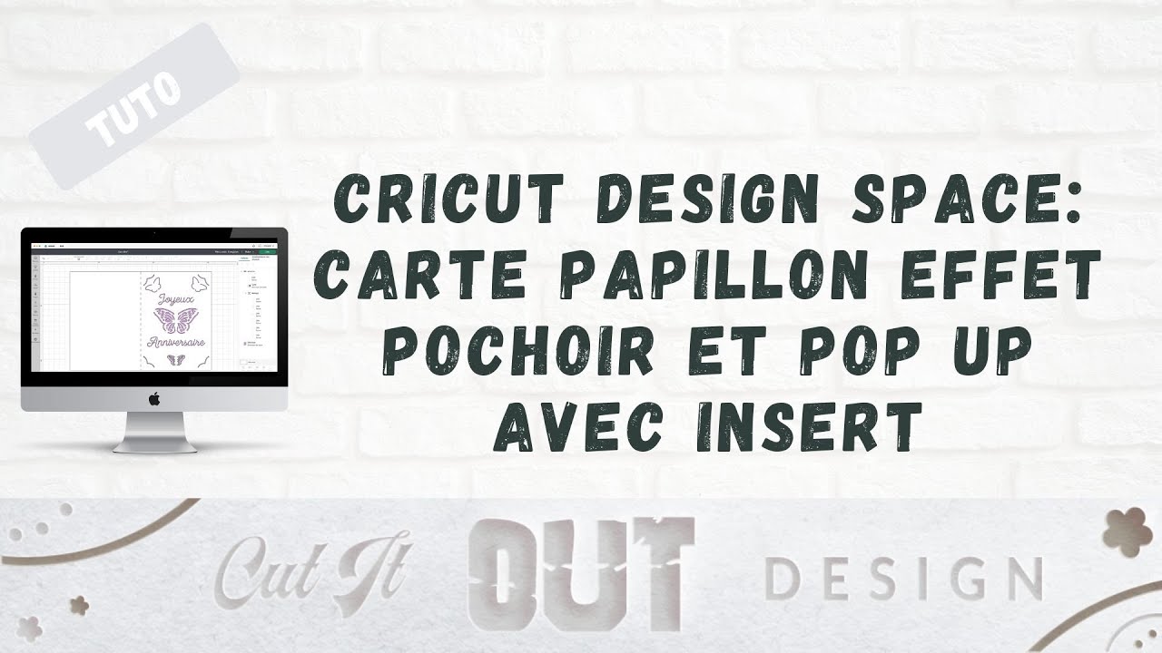 Cricut Design Space: Carte d'anniversaire papillon effet pochoir et pop up avec insert