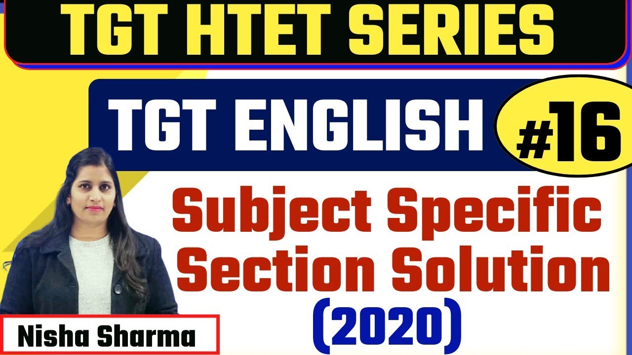 TGT English Htet 2020 Subject Special Section solution by Nisha Sharma Achievers Academy