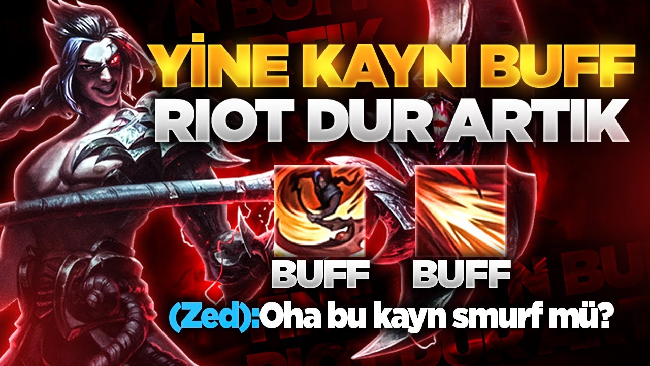 KAYN YENİ İNANILMAZ BUFF! | %100 OP ŞAMPİYON HEMEN OYNA | LoL