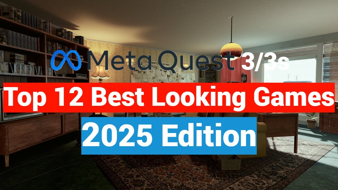 Top 12 Meta Quest 2 / 3 / 3s Best Graphics On The Quest Platform - 2025 Edition