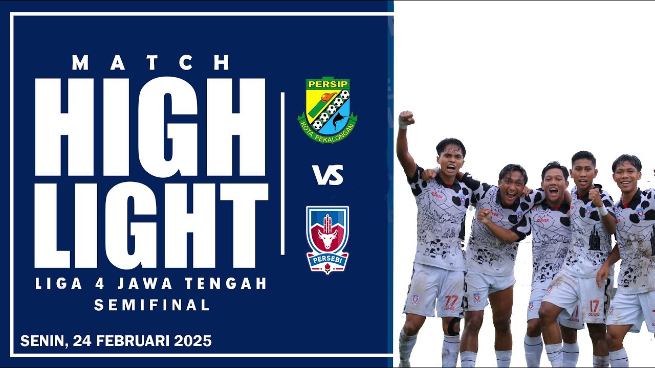 Highlight Liga 4 Jawa Tengah Semifinal Leg 2 ; Persip Pekalongan vs  Persebi Boyolali I 25 FEB 2025