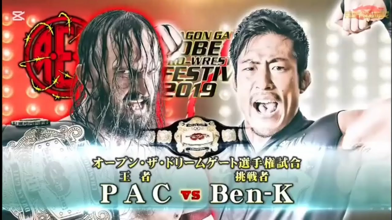 PAC vs Ben-K (KOBE Wrestling Festival 2019) Highlights