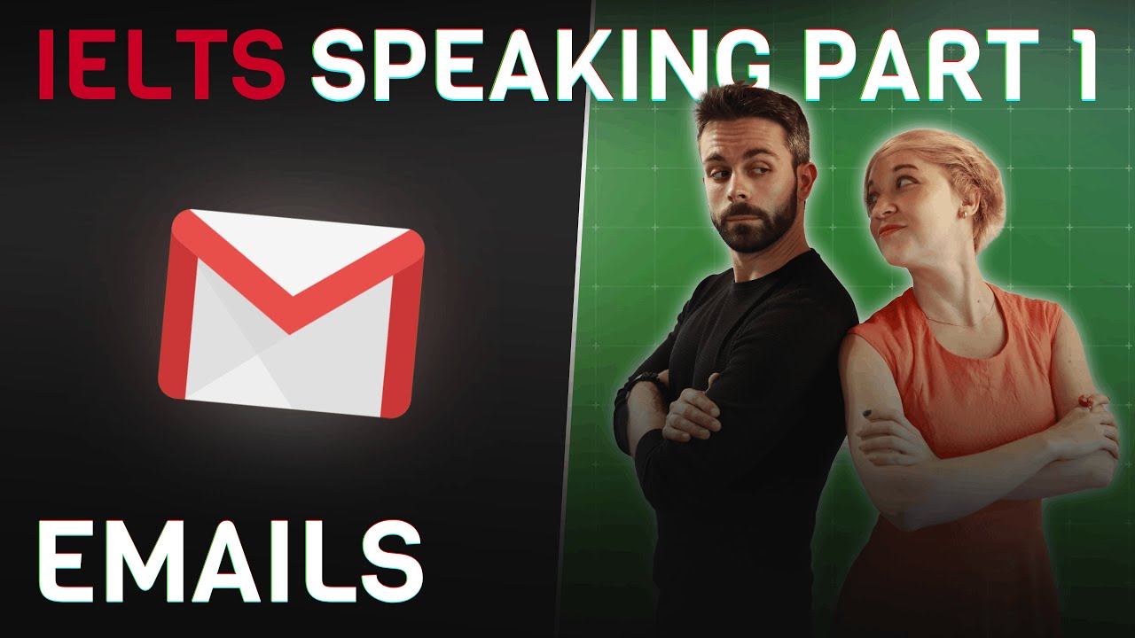 EMAILS 📧 IELTS Speaking Part 1 | Answers, vocabulary and grammar (2022 Topic)