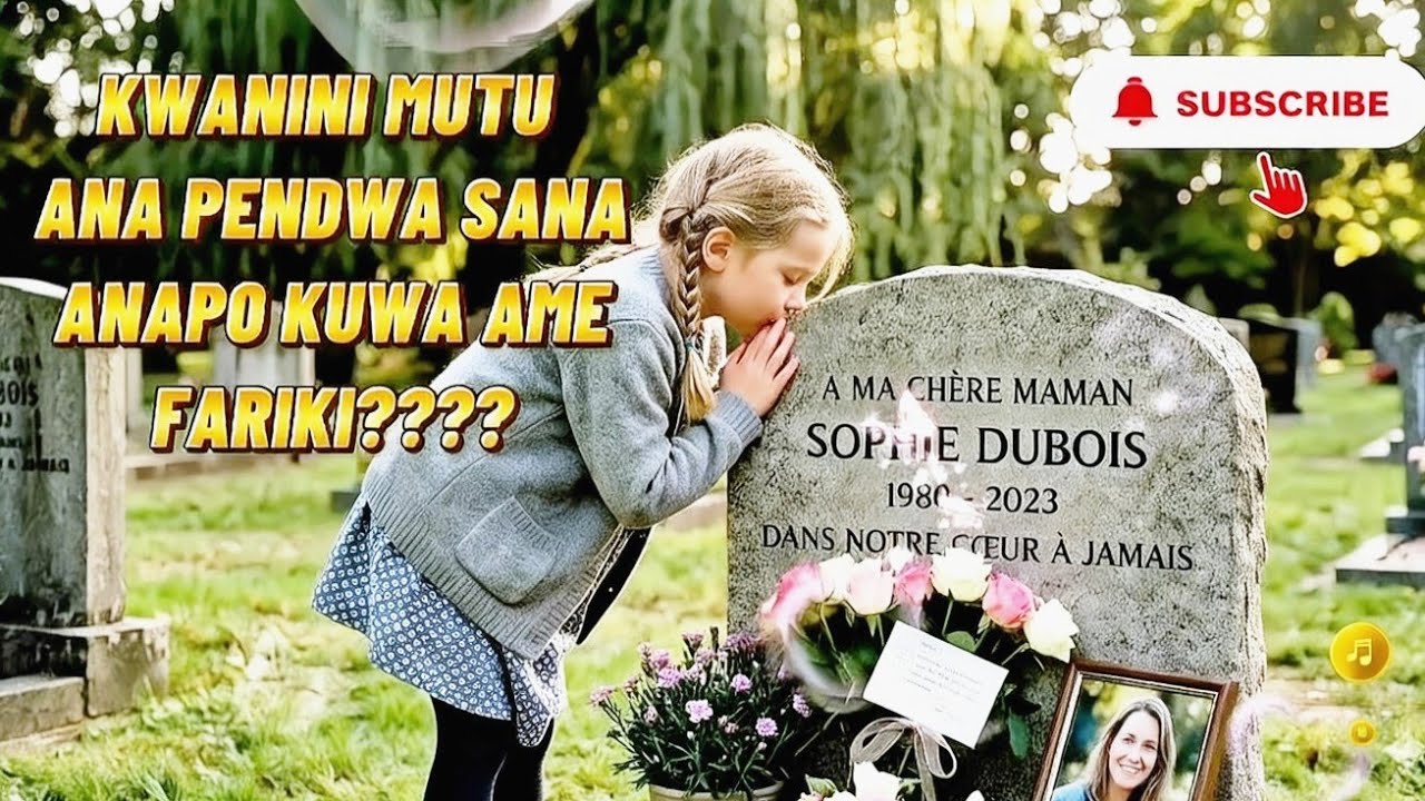 KWANINI MUTU ANA PENDWA SANA  ANAPO FARIKI???
