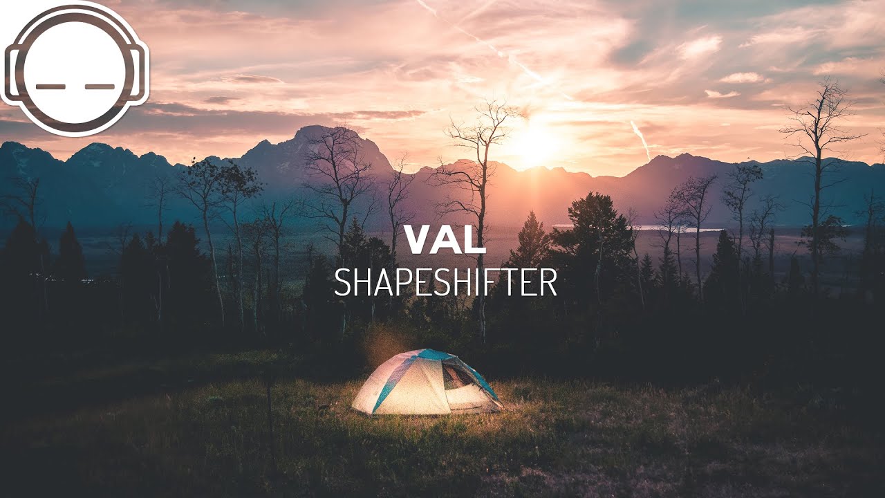 val - Shapeshifter [Night Owl Collective]