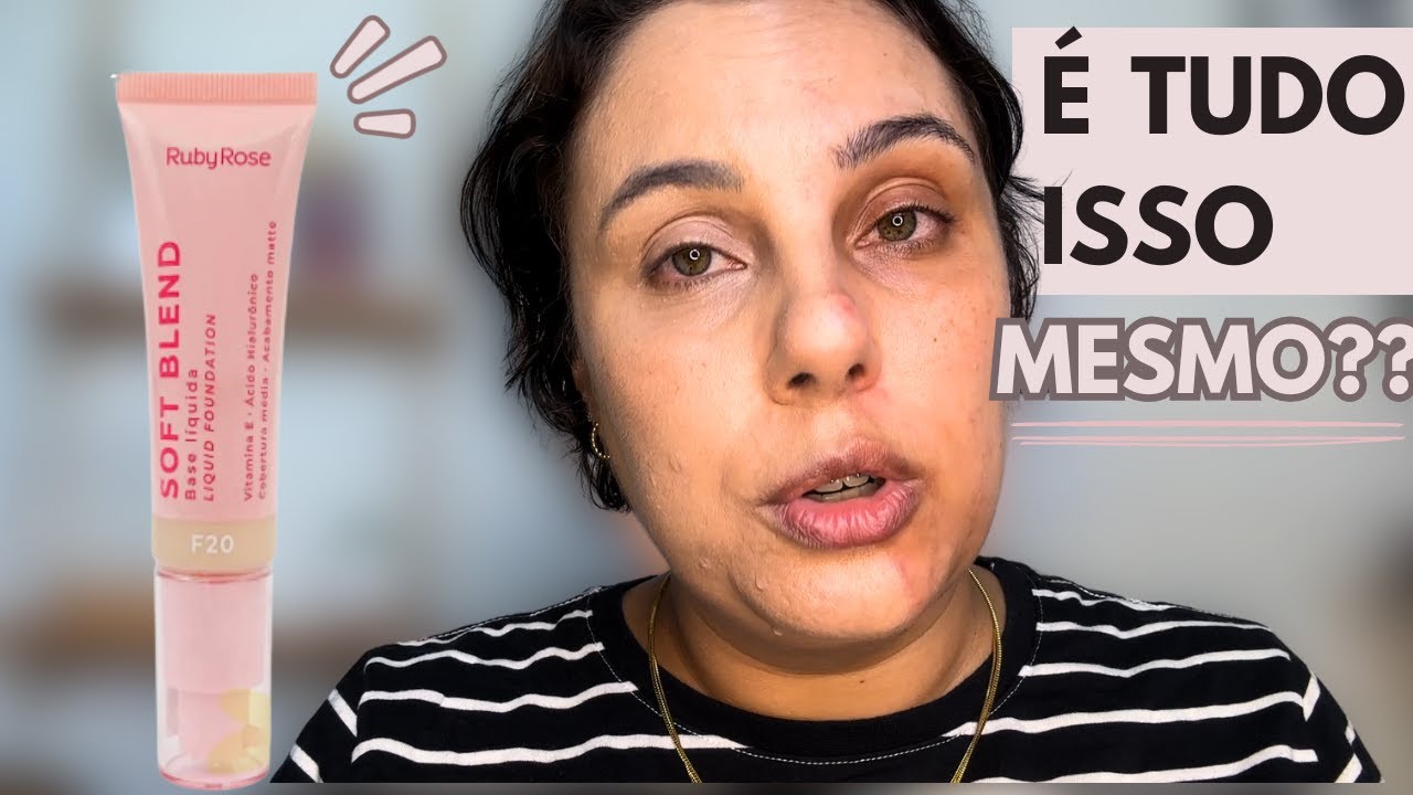 Base Soft Blend Ruby Rose F30 é BOA? Teste Real + Resenha Completa!