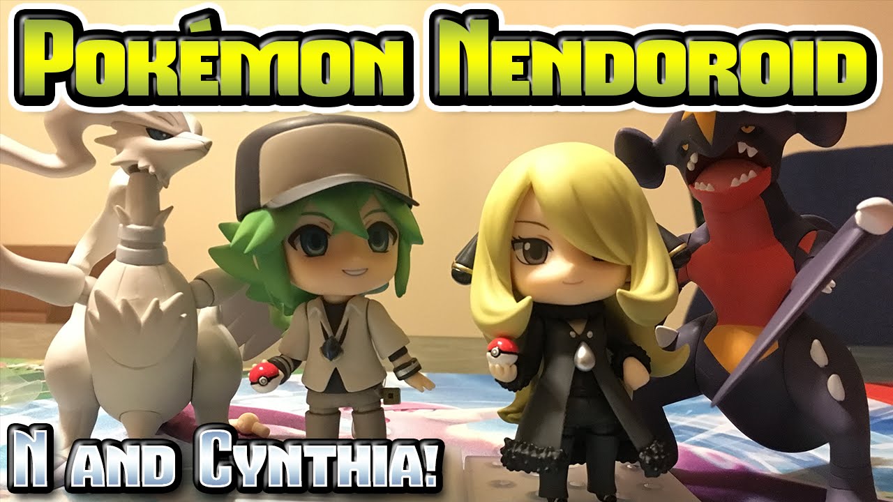 Pokémon Nendoroid Figures — N and Cynthia!