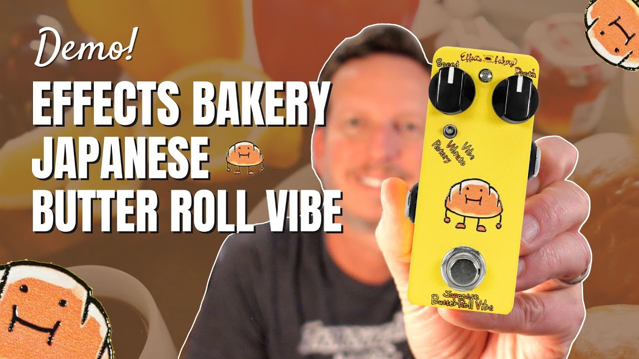 Effects Bakery - Japanese Butter Roll Vibe - Demo!