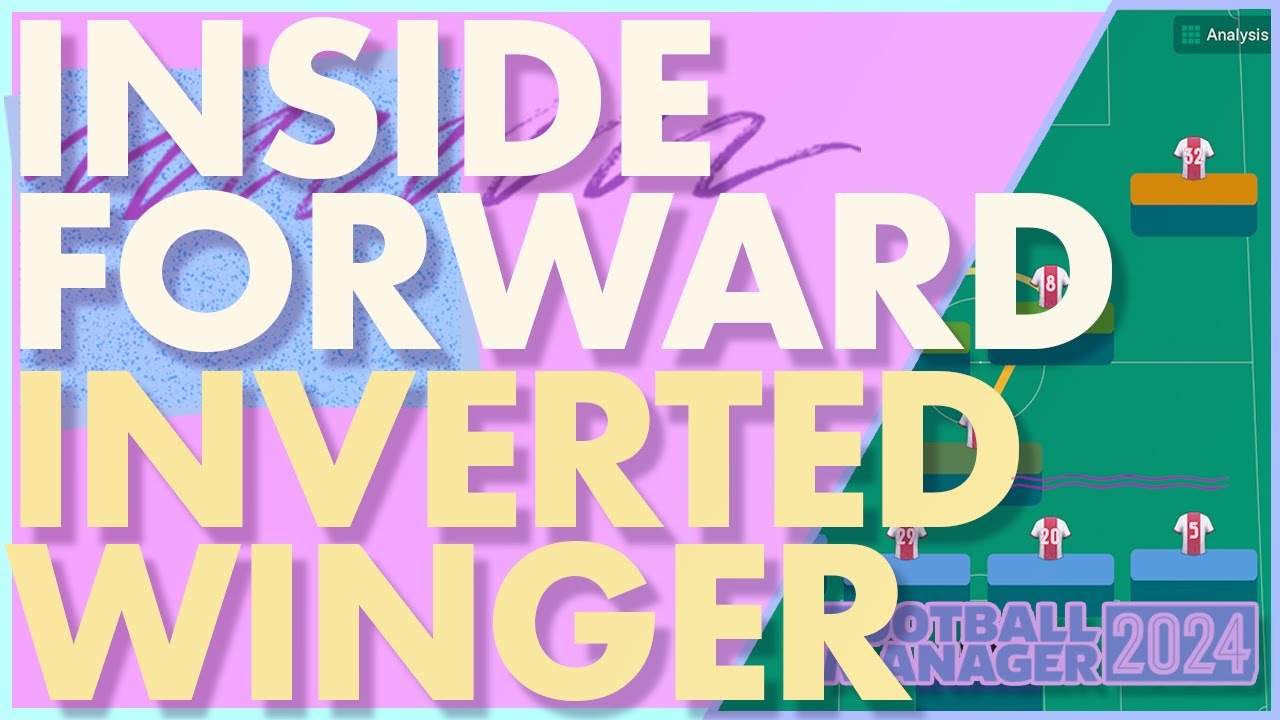 Inside Forward vs Inverted Winger: A Quick Guide in FM24