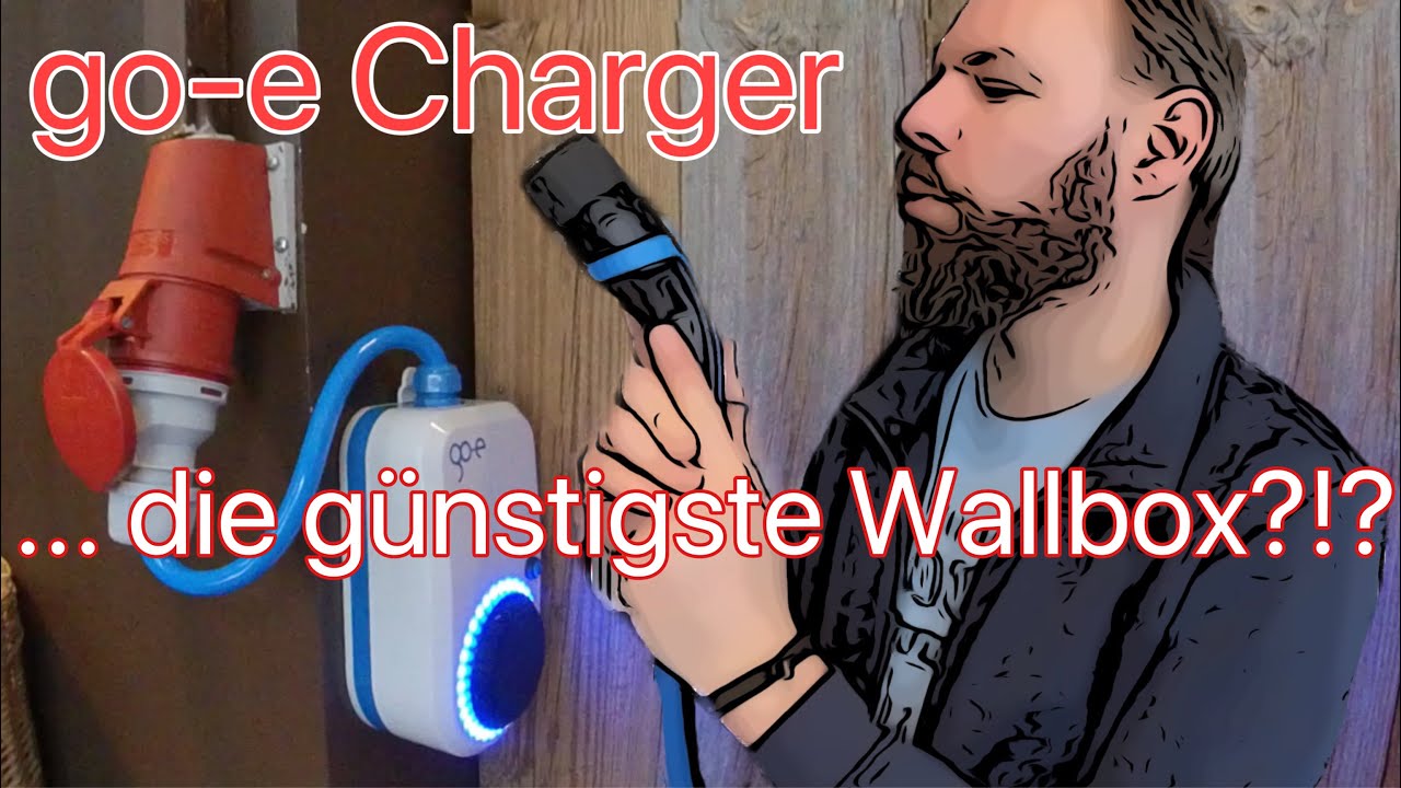go-e Charger : smart, flexibel und günstig laden