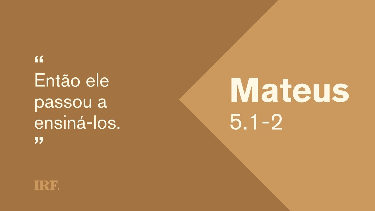 ENTÃO ELE PASSOU A ENSINÁ-LOS | MATEUS 5.1-12| 01/03/2026