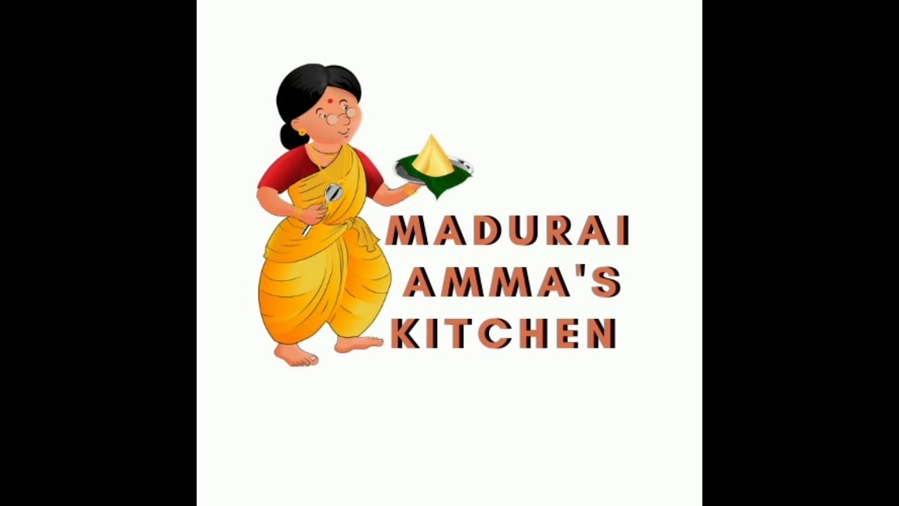 Welcome to MADURAI AMMA'S KITCHEN...