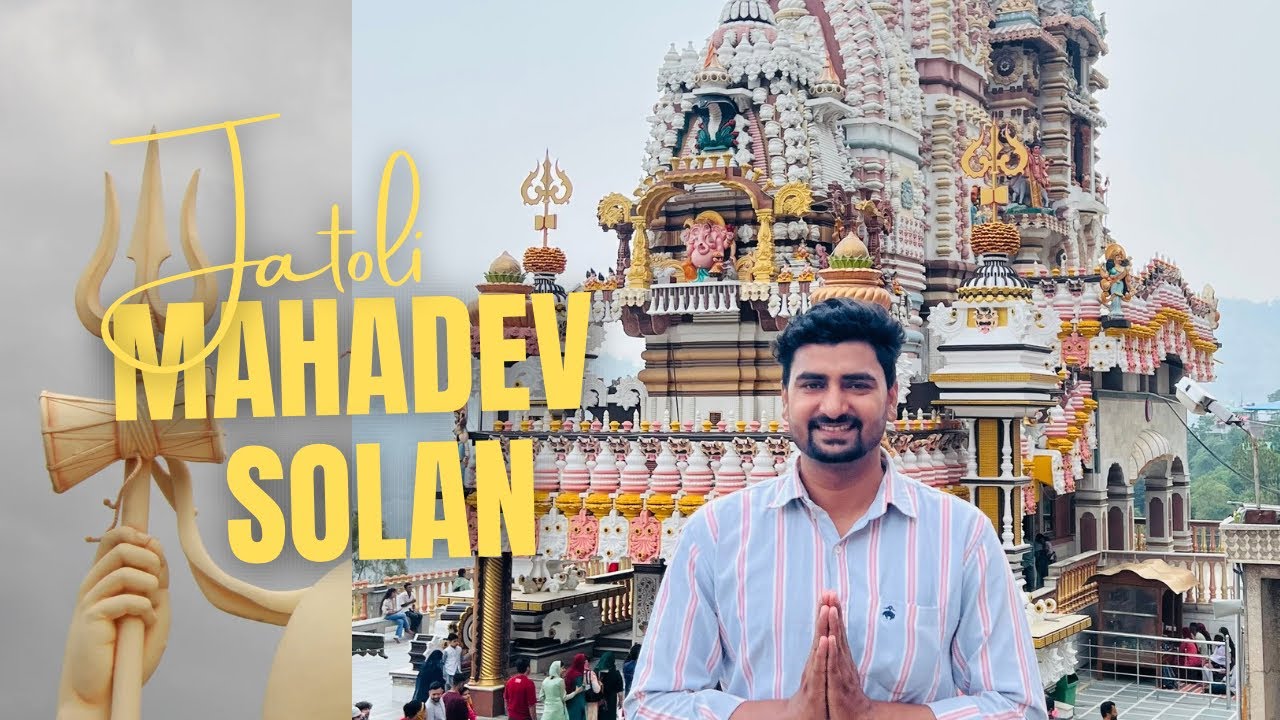 Jatoli Shiv Temple: Asia’s Tallest Abode of Lord Shiva