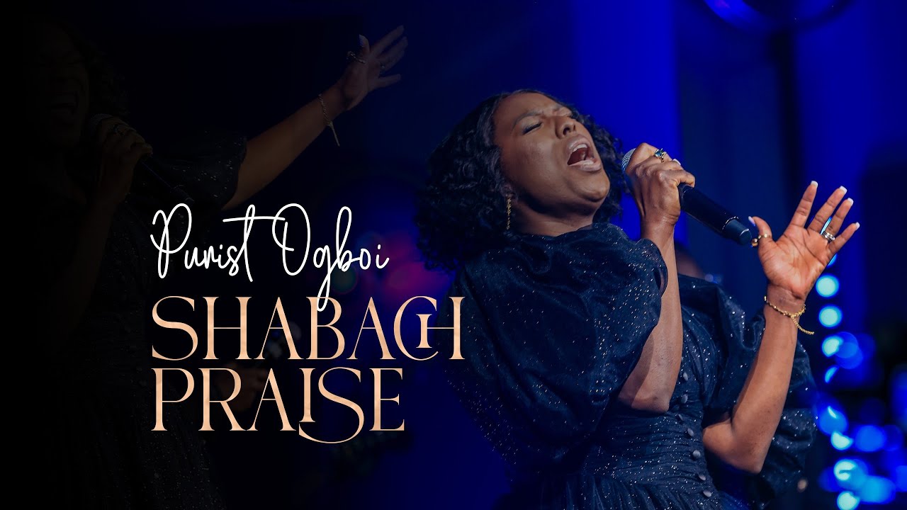 Purist Ogboi - Shabach Praise (Official Video)