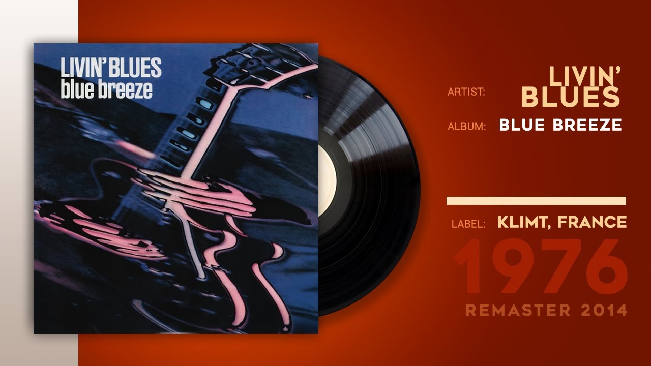 Livin' Blues   Blue Breeze, 4 tracks