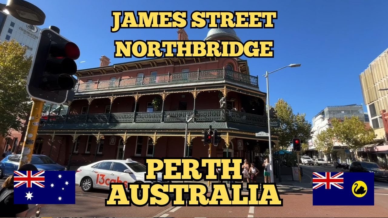Exploring Perth Australia: City Walking Tour Along James Street Northbridge 2023