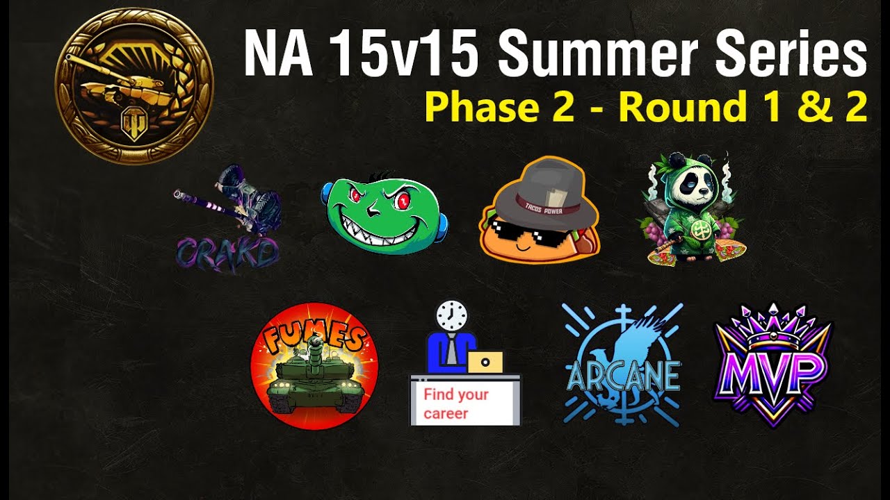 NA 15v15 Summer Series Phase2 Round 1&2