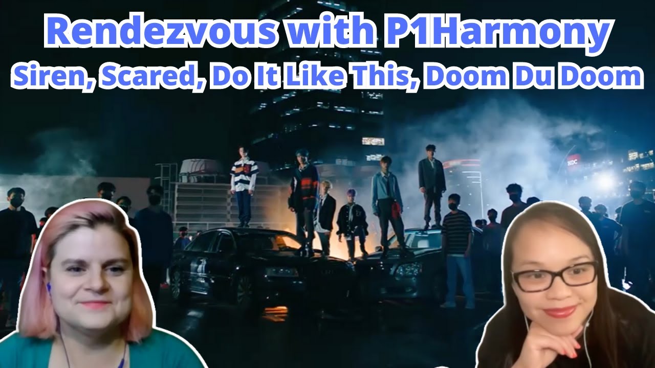 EP 28  Rendezvous with P1Harmony | Siren, Scared, Do It Like This, Doom Du Doom | P1Harmony Reaction