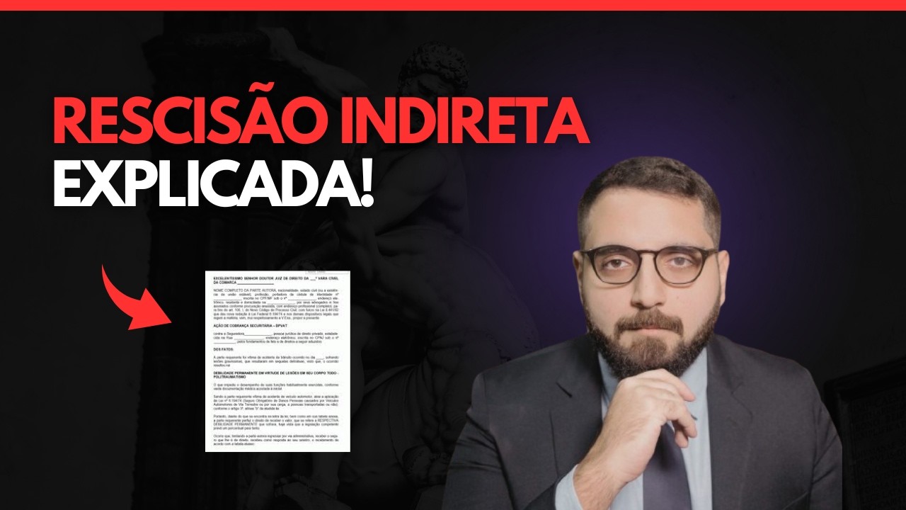 RESCISÃO INDIRETA DO CONTRATO DE TRABALHO - Explicado em Detalhes e com Exemplo de Um Processo Real!