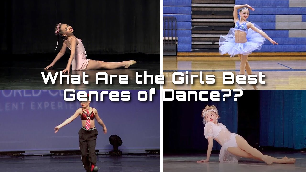 The Girls Best Genres of Dance | Dance Moms