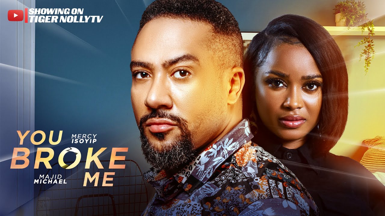 YOUR BROKE ME _Nigerian Movies 2026 Latest Full Movies -MAJID MICHAEL,MERCY ISOYIP,JERRY MUDIAGA