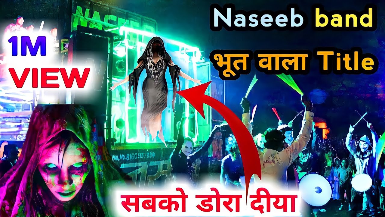 Naseeb Band Baktura। भूत वाला Title song 2022 👻