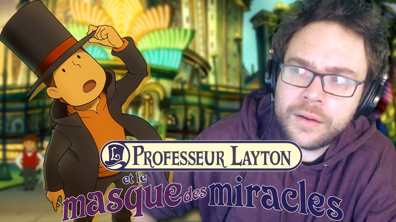 AUCUN DÉLIRE | Professeur Layton et Le Masque Des Miracles