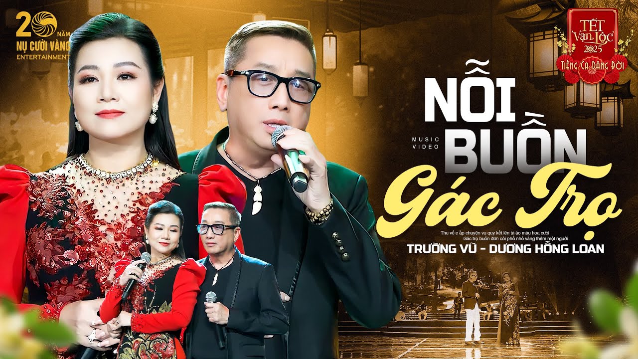 Đỉnh Ca Song Ca Trữ Tình Trường Vũ - Dương Hồng Loan | Nỗi Buồn Gác Trọ || Tết Vạn Lộc 2025