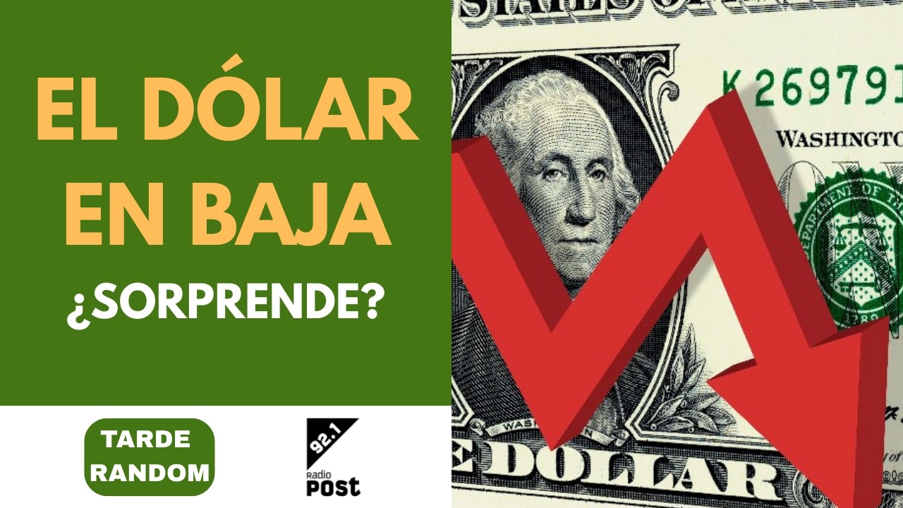 Los motivos por los que el dolar baja no sólo en Argentina, también en el mundo