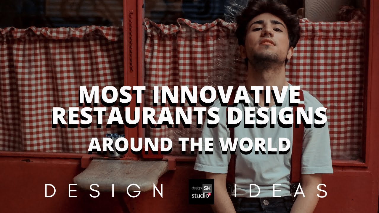 10 Most Innovative Restaurants Around the World 1