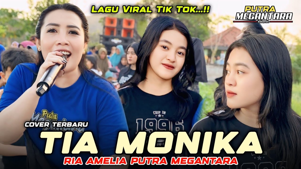 Lagu Viral Tia Monika Cover Terbaru Ria Amelia Putra Megantara Dangdut Jalanan Lombok