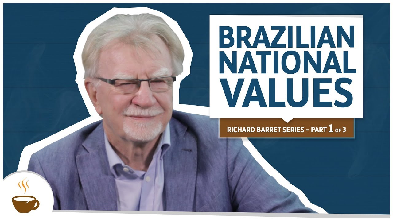 Richard Barrett Series |1 of 3| - Brazilian National Values