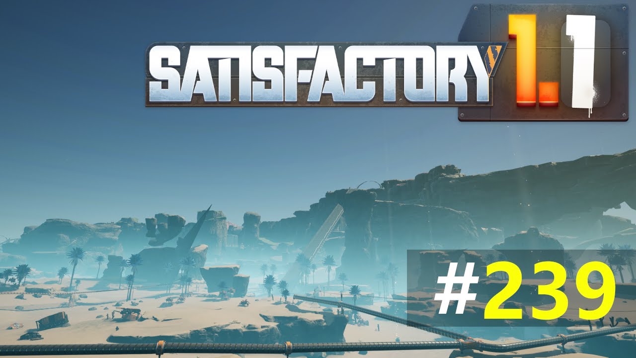 Satisfactory 🌍 Schaffen wir eine dynamische Manufaktur aufzubauen? #239